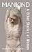 Mankind & Other Stories of Women (Essential Prose)