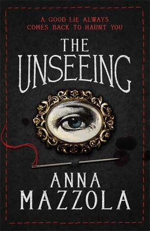 The Unseeing: A twisting tale of family secrets (Hardcover)