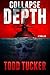 Collapse Depth (Danny Jabo, #1)