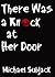There Was a Knock at Her Door