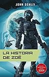 La historia de Zoë (Fuerzas de defensa coloniales, #4) Book cover for La historia de Zoë (Fuerzas de defensa coloniales, #4)