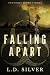 Falling Apart: Two Short Zo...