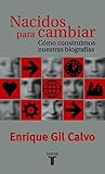 Nacidos para cambiar