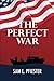 The Perfect War