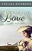 JOURNEY FOR LOVE: MAIL ORDER BRIDE ROMANCE (AMERICAN MAIL ORDER BRIDE SERIES)