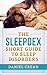 The Sleepdex Short Guide to Sleep Disorders