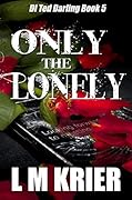 Only the Lonely