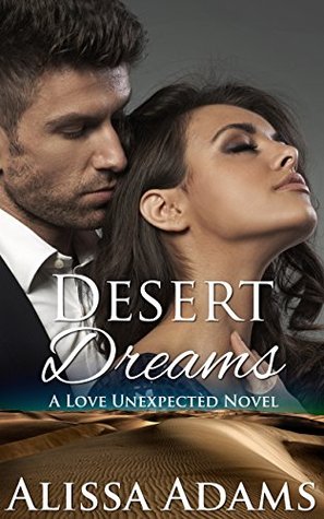 Desert Dreams (A Love Unexpected Novel)
