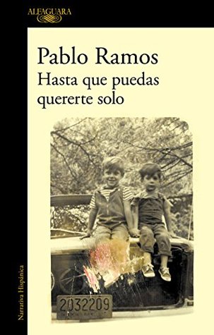 Hasta que puedas quererte solo (Kindle Edition)
