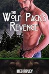 The Wolf Pack's Revenge by Meg   Ripley