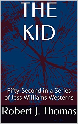 The Kid (Jess Williams, #52)