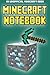 Minecraft Notebook: An Unofficial Minecraft Book
