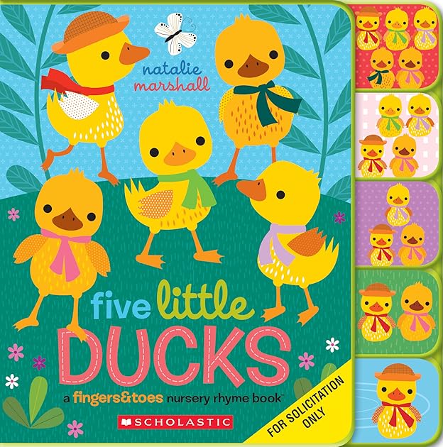 Five Little Ducks: A Fingers & Toes Nursery Rhyme Book (Fingers & Toes Nursery Rhymes)