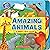 Amazing Animals: A Spin & S...