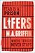 Lifers by M.A. Griffin
