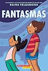 Fantasmas by Raina Telgemeier