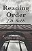 Reading Order: J.D. Robb: I...