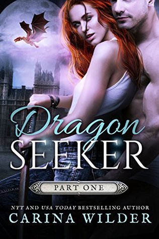 Dragon Seeker, Part 1 (Dragon Seeker, #1)