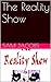 The Reality Show
