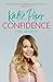 Confidence: The Secret