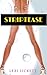 STRIPTEASE!