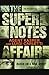 The Supernotes Affair