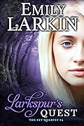 Larkspur's Quest