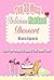 Vegan: Healthy Vegan Dessert Recipes: Top 30 Most Delicious Plant-based Dessert Recipes: Guilt-Free Recipes to Satisfy Your Sweet Tooth (Vegan Diet, Desserts, ... Cookbook, Vegan Desserts, Plant-based)