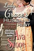 Lady Grace's Husband Hunt