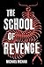 The School of Revenge