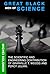 GREAT BLACK MEN OF SCIENCE: The scientific and engineering contribution of Granville T. Woods and Percy Julian.
