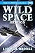 Wild Space: Sedition (Wild ...