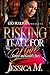 Risking It All For Love: Ki...