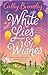 White Lies and Wishes by Cathy Bramley