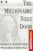 The Millionaire Next Door by Thomas J. Stanley