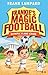 Olympic Flame Chase (Frankie's Magic Football #16)
