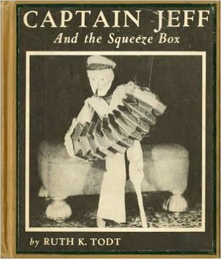 Captain Jeff and the Squeeze Box (Hardcover)
