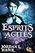 Esprits agités (Esprits, #1)