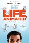 Life, Animated: A...