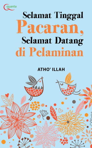 Selamat Tinggal Pacaran, Selamat Datang di Pelaminan