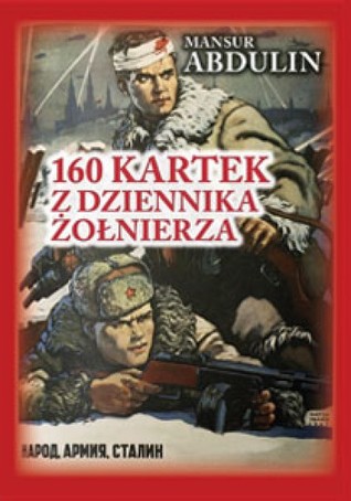 160 kartek z dziennika żołnierza