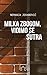 Milka zbogom, vidimo se sutra by Nemanja Jovanović