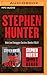 Stephen Hunter - Bob Lee Swagger Series: Books 8 & 9: The Third Bullet & Sniper's Honor