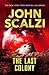 The Last Colony (Old Man's War #3)