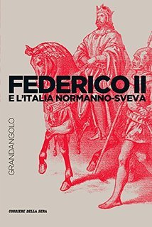 Federico II e l'Italia normanno-sveva