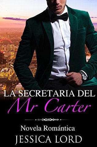 La Secretaria del Mr Carter (Spanish Edition)