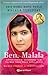 Ben, Malala: Eğitim Hakkını Savunduğu İçin Taliban Tarafından Vurulan Kız