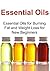 Essential Oils: Essential Oils for Burning Fat and Weight Loss for New Beginners: (Essential Oils, Aromatherapy, Essential Oils for Beginners, Supplements, Vitamins, Herbal Medications)