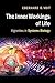 The Inner Workings of Life:...