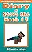 Diary of Steve the Noob 15 ...
